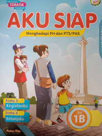 Image of Aku Siap Penilaian Harian/PTS/PAS untuk SD/MI Kelas 1 Jilid 1B