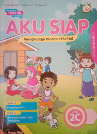 Image of Aku Siap Penilaian Harian/PTS/PAS untuk SD/MI Kelas 2 Jilid 2C