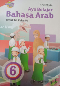 Image of Ayo Belajar Bahasa Arab untuk MI Kelas VI