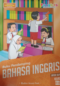 Image of Buku Pendamping Bahasa Inggris untuk SD/MI Kelas III