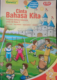 Image of Cinta Bahasa Kita Pelajaran Bahasa Indonesia untuk SD Kelas 2