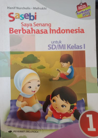 Image of Saya Senang Berbahasa Indonesia untuk SD Kelas 1