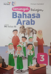 Image of Semangat Belajar Bahasa Arab untuk MI Kelas III