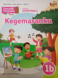 Image of Tematik Terpadu 1B Kegemaranku untuk SD/MI Kelas I