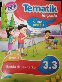 Image of Tematik Terpadu Tema 3 Benda di Sekitarku 3.3