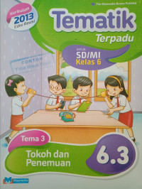 Image of Tematik Terpadu Tema 3 Tokoh dan Penemuan 6.3