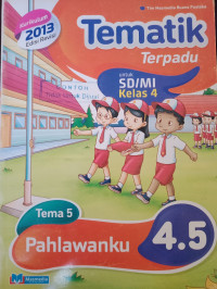 Image of Tematik Terpadu Tema 5 Pahlawanku 4.5