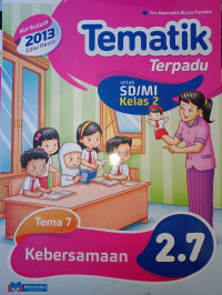 Image of Tematik Terpadu Tema 7 Kebersamaan 2.7